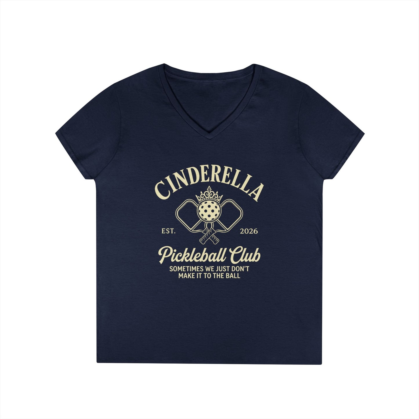 Cinderella Pickleball Club Ladies' V-Neck T-Shirt