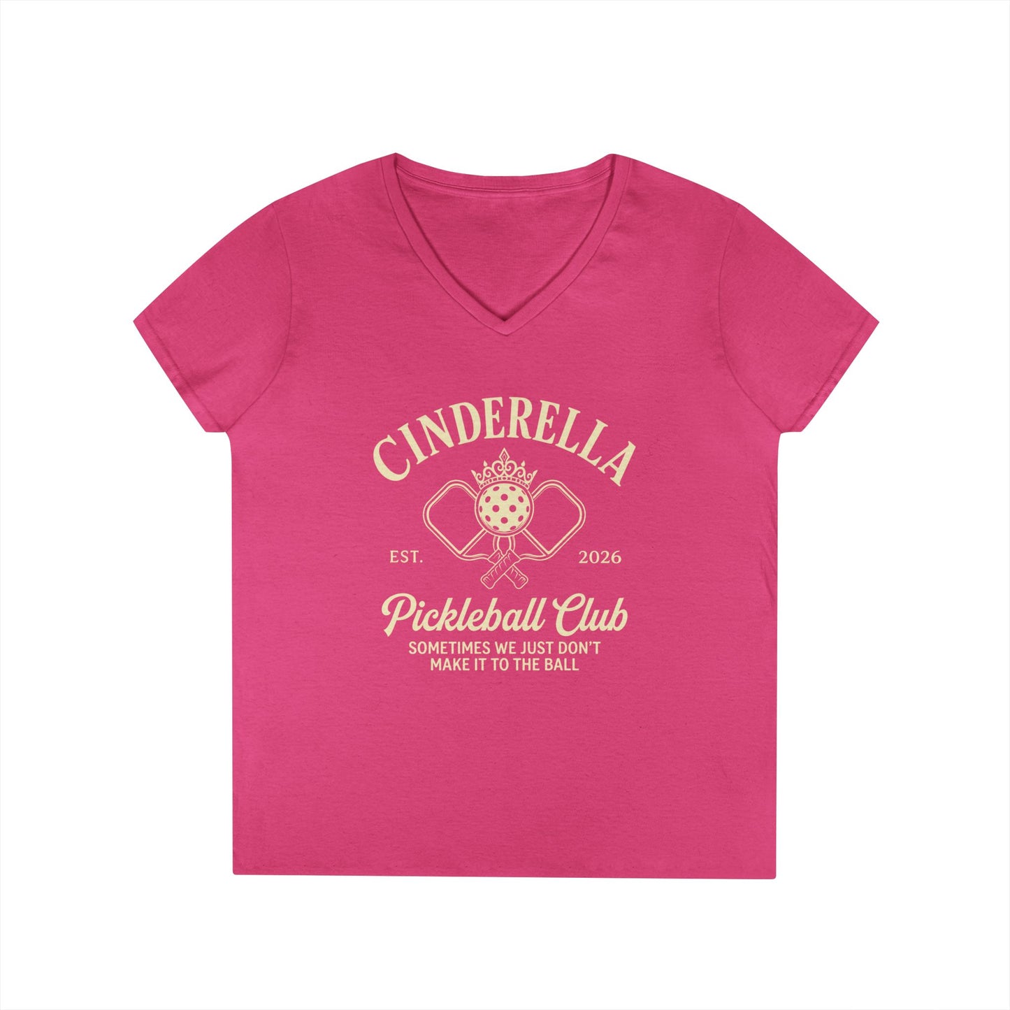 Cinderella Pickleball Club Ladies' V-Neck T-Shirt