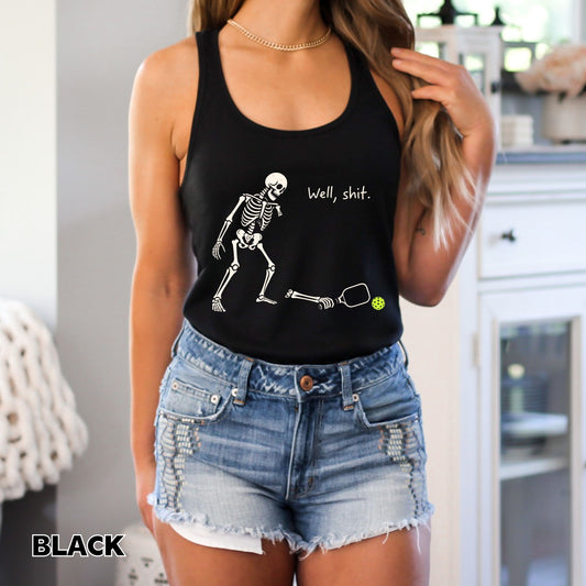 Well Shit Skeleton Pickleball Racerback Women's Tank