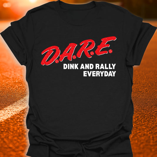DARE Pickleball T-Shirt