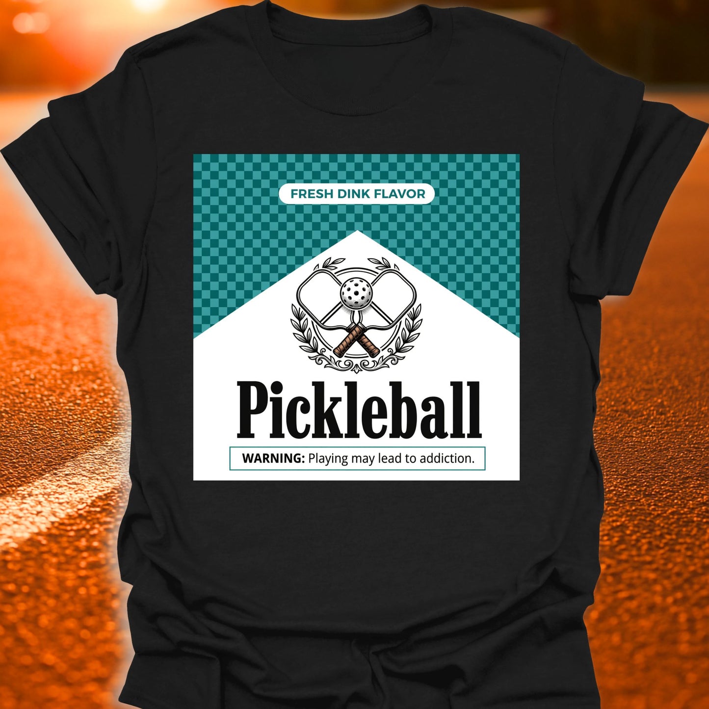 May Lead To Addiction Pickleball T-Shirt