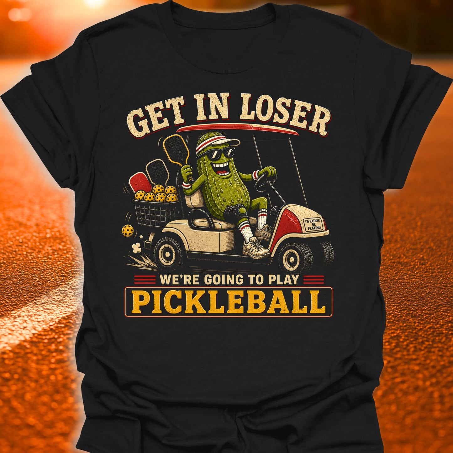 Get In Loser Pickle Pickleball T-Shirt
