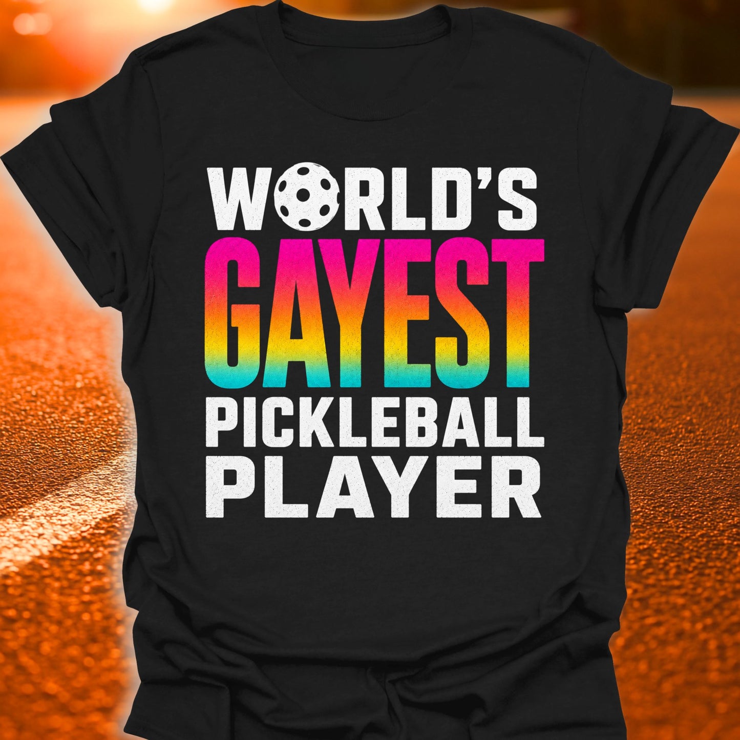 World's Gayest Pickleball Player T-Shirt