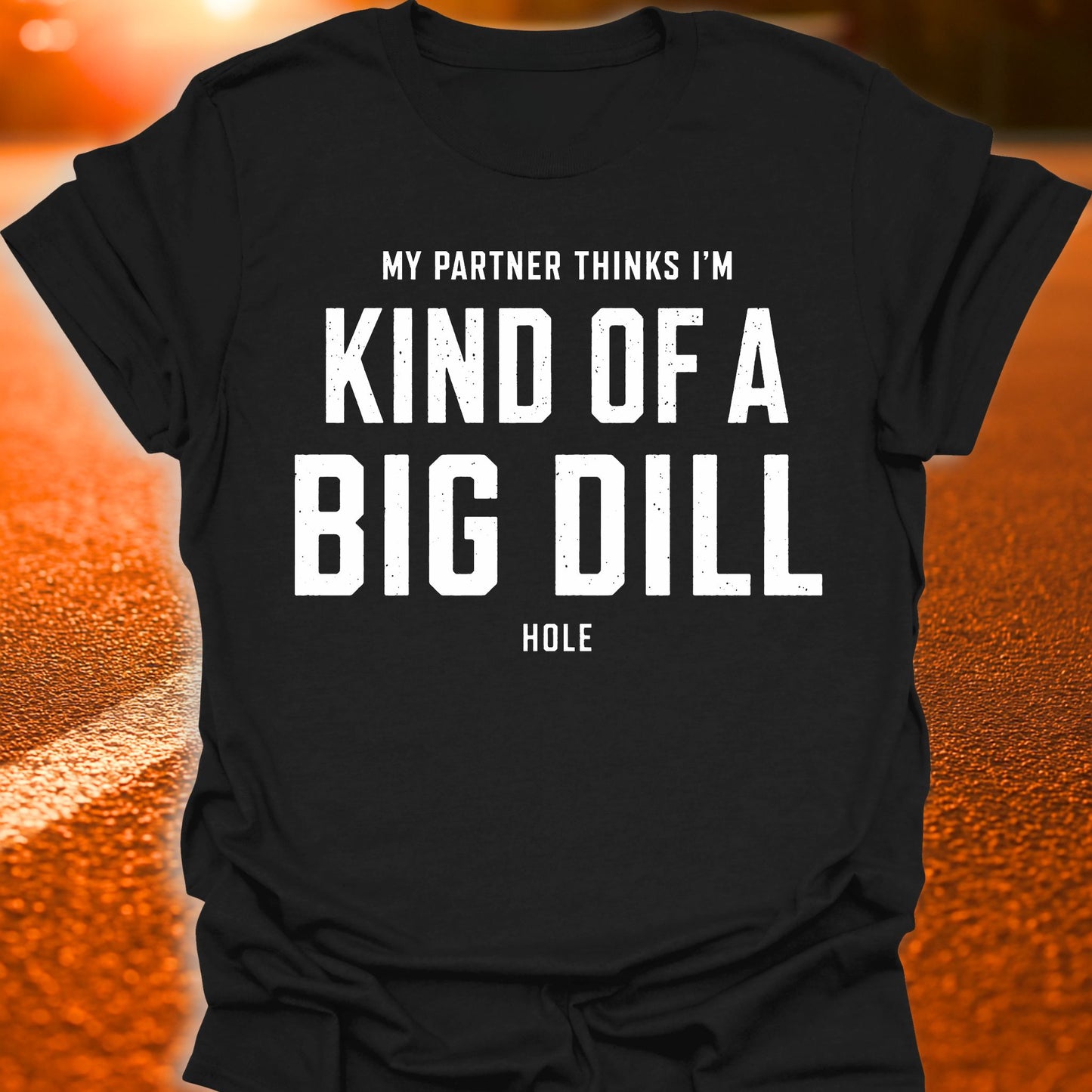 Dill Hole Pickleball T-Shirt