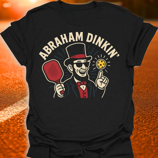 Abraham Dinkin' Pickleball T-Shirt