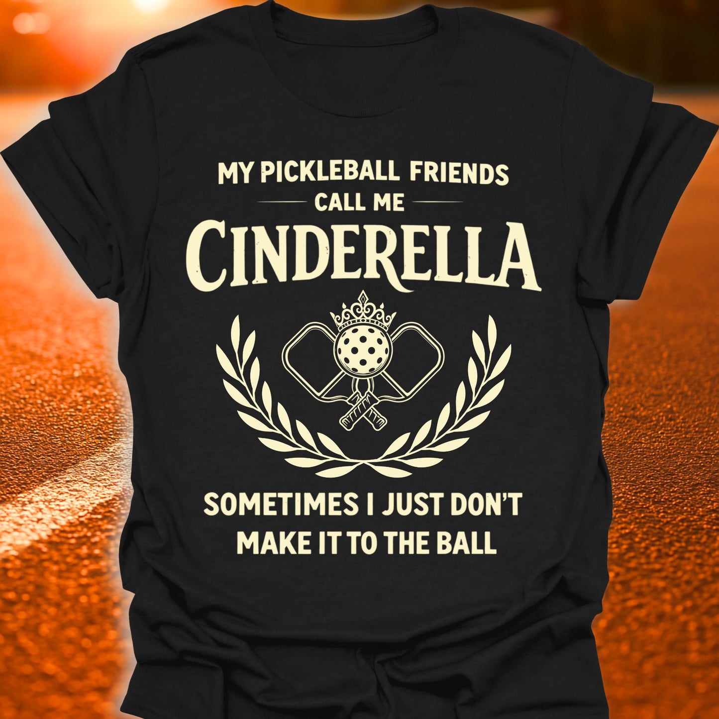 Cinderella Pickleball T-Shirt