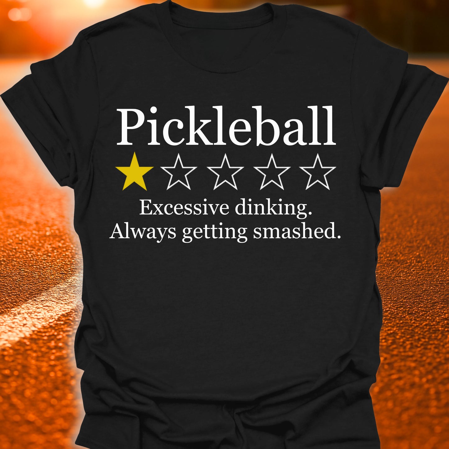 1 Star Review (Excessive Dinking) Pickleball T-Shirt