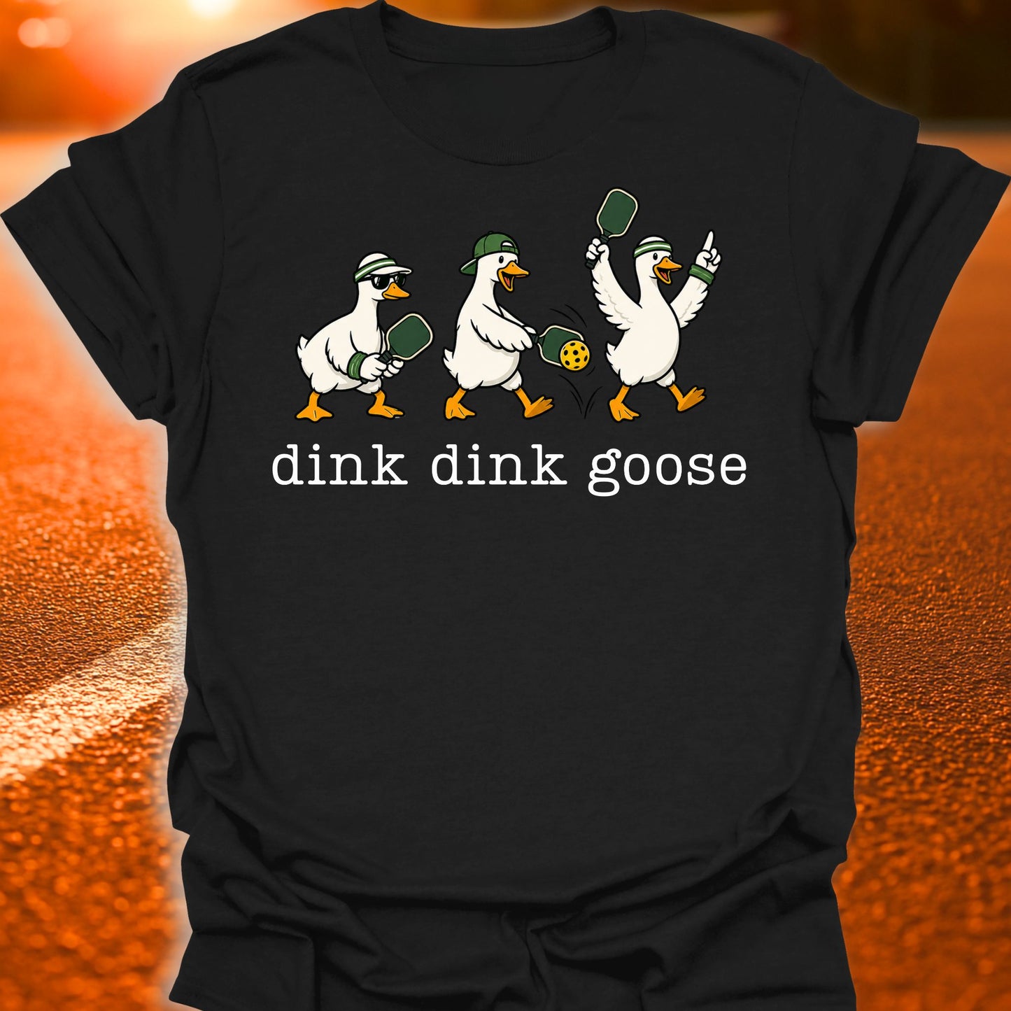 Dink Dink Goose Pickleball T-Shirt