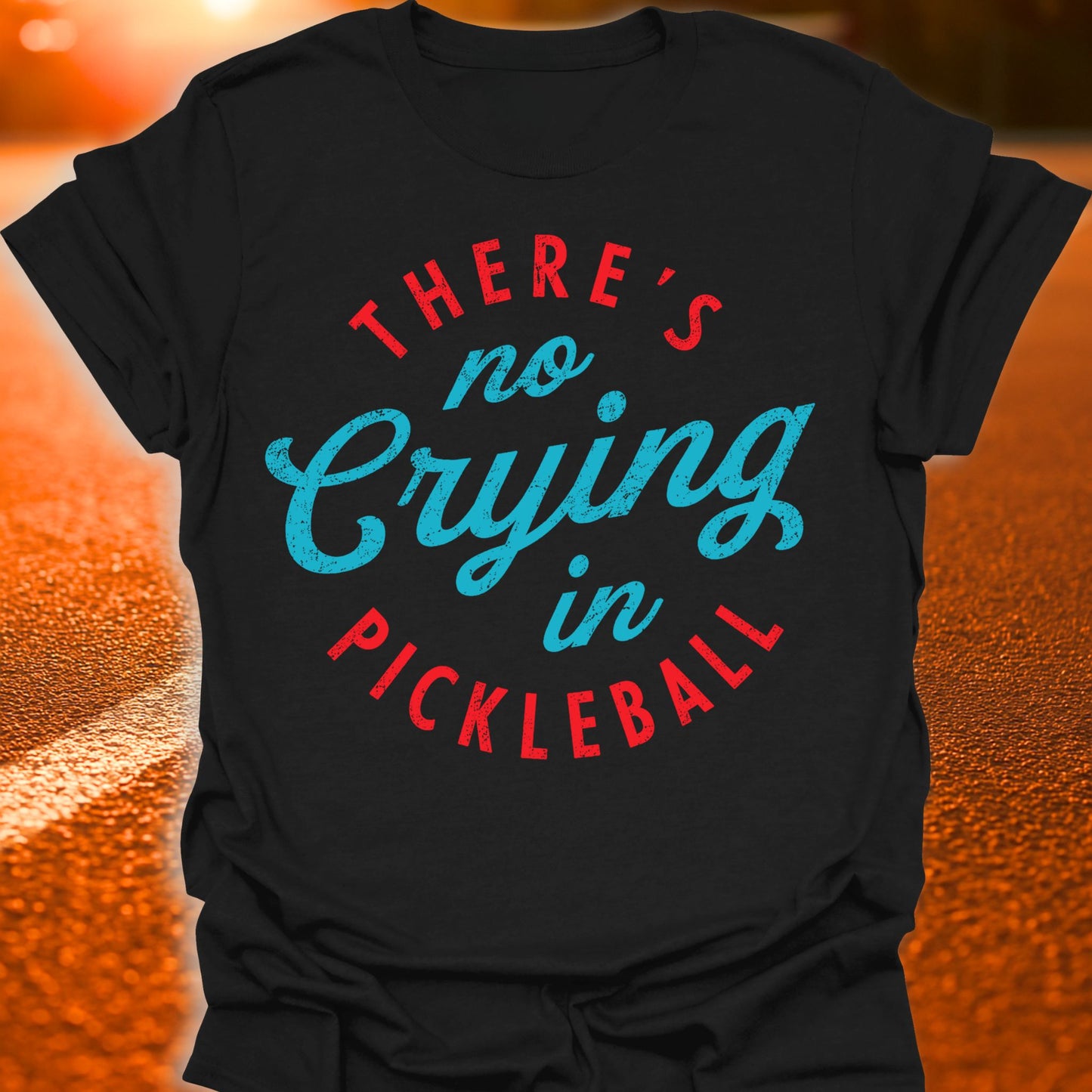 No Crying In Pickleball T-Shirt