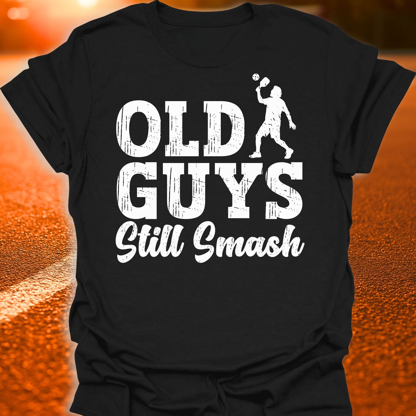 Old Guys Still Smash Pickleball T-Shirt