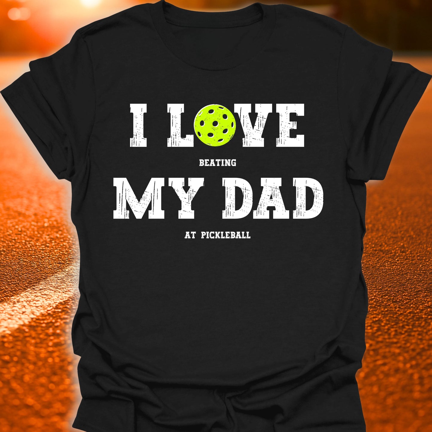 I Love My Dad Pickleball T-Shirt