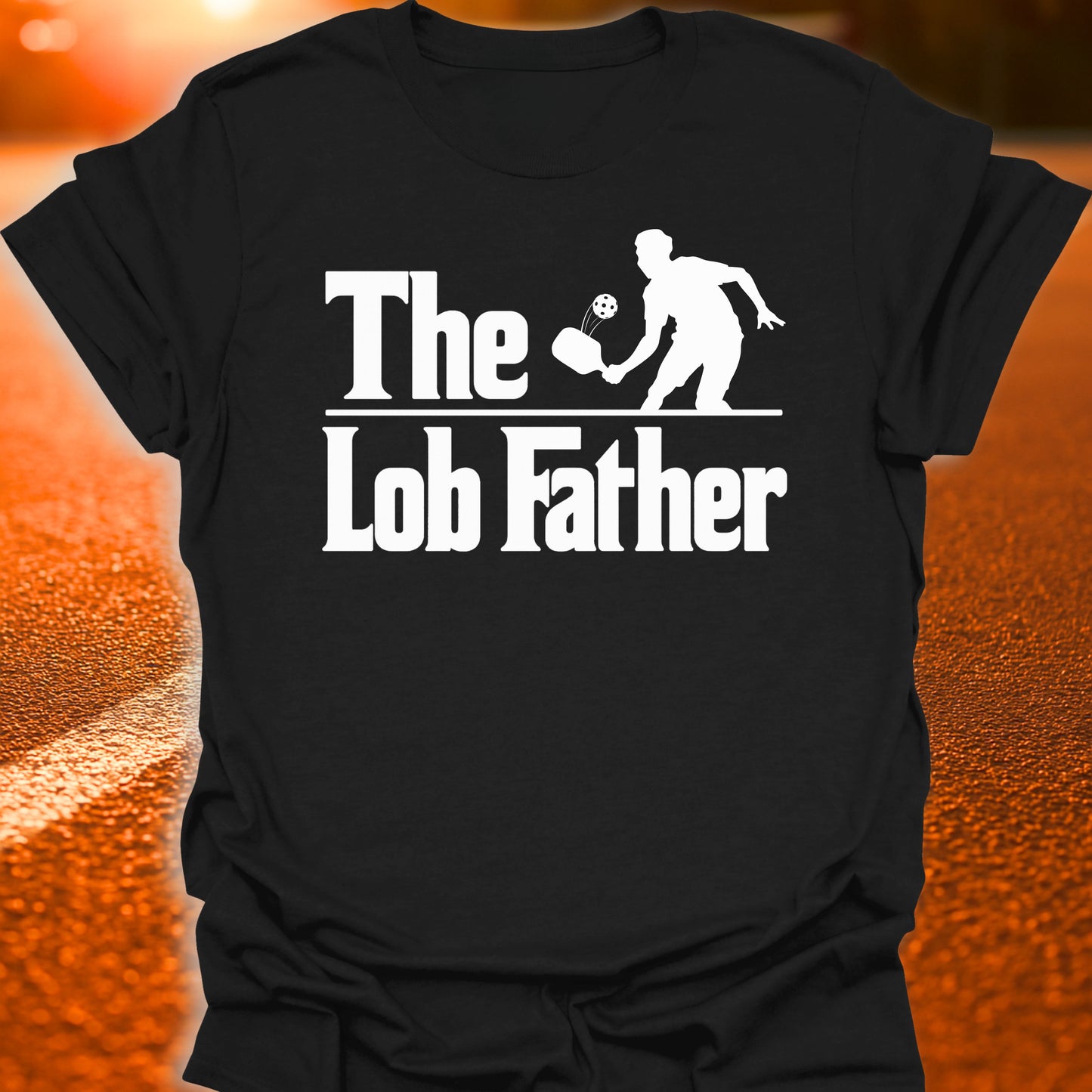 The Lob Father Pickleball T-Shirt