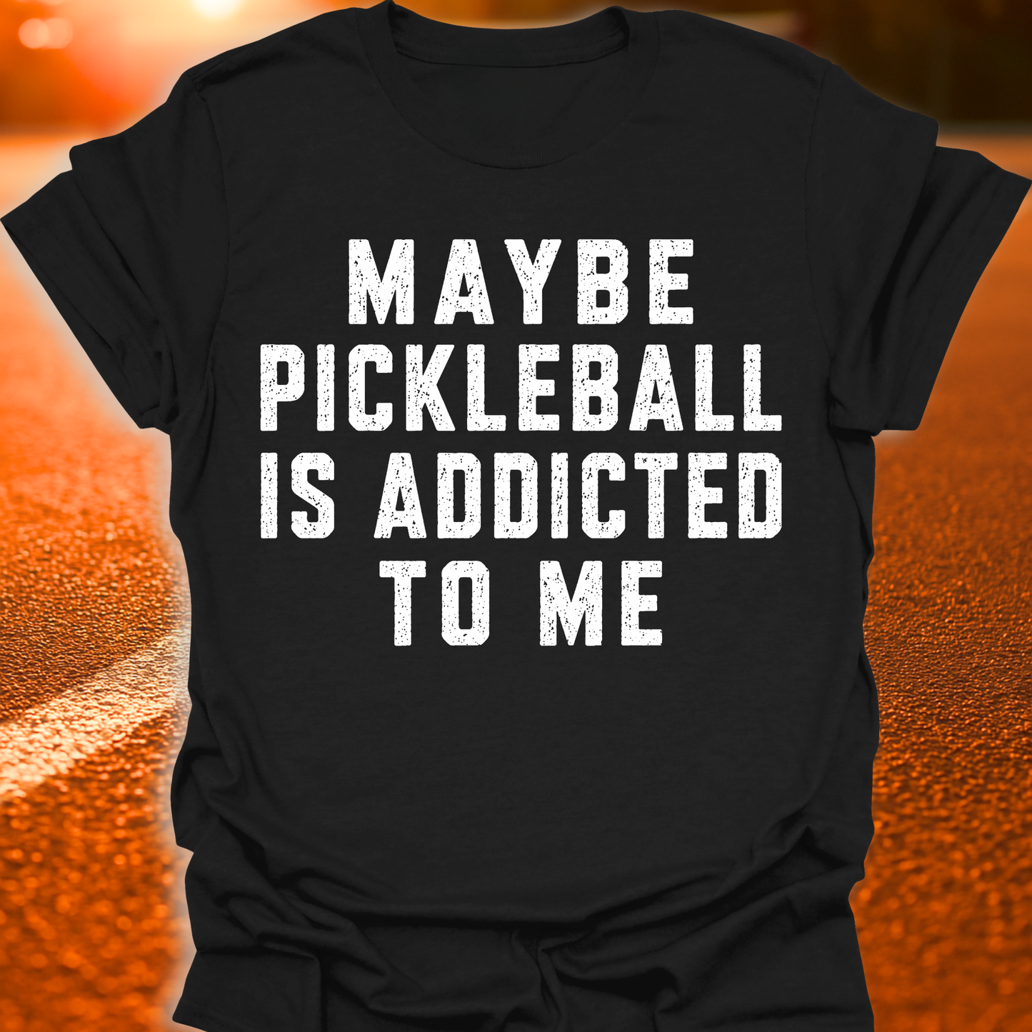 Addicted To Me Pickleball T-Shirt