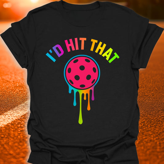 I'd Hit That Neon Pickleball T-Shirt
