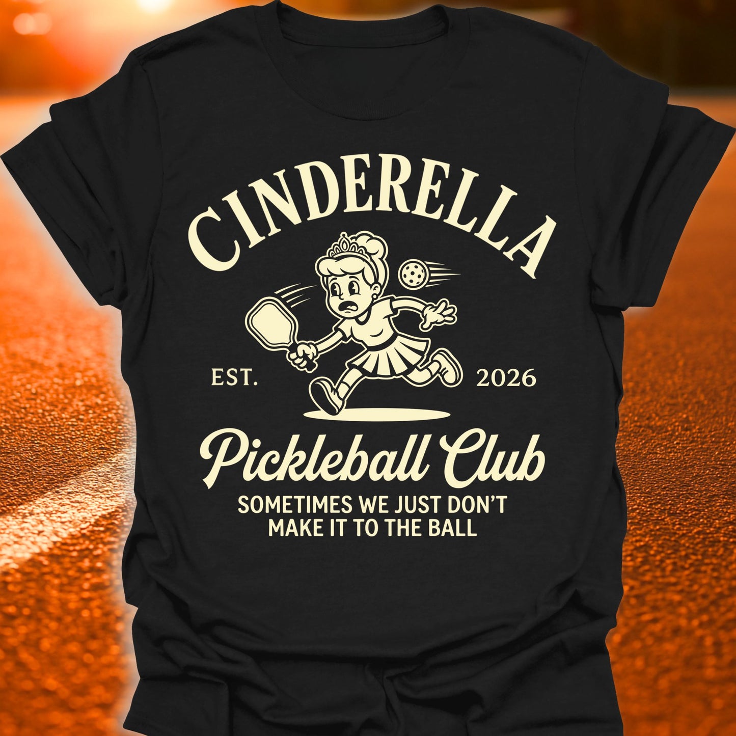Cinderella Pickleball Club T-Shirt