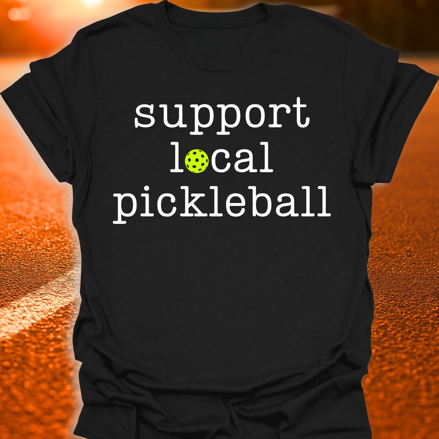 Support Local Pickleball T-Shirt