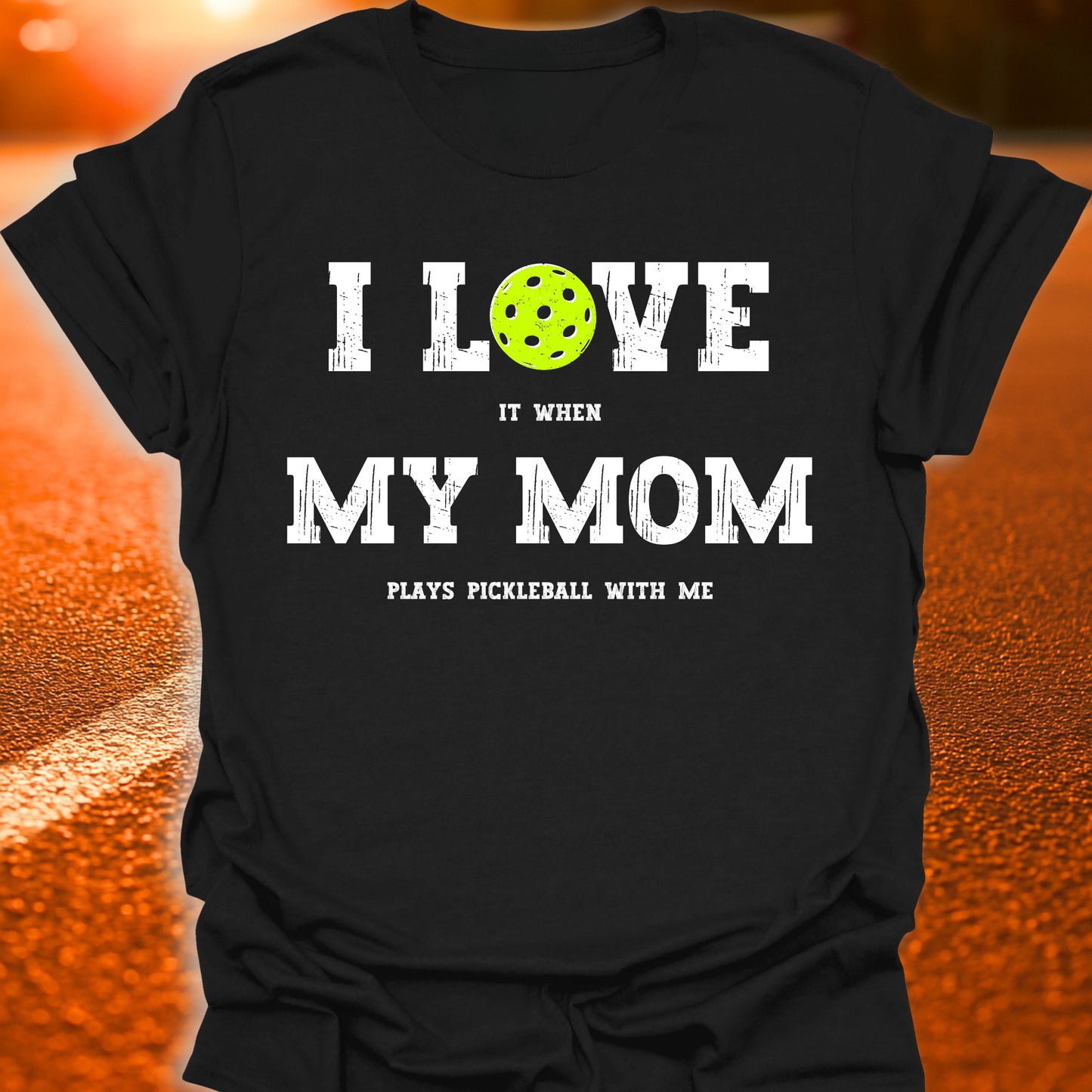 I Love My Mom Pickleball T-Shirt