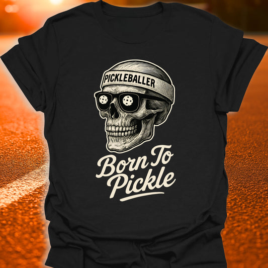 Born To Pickle T-Shirt