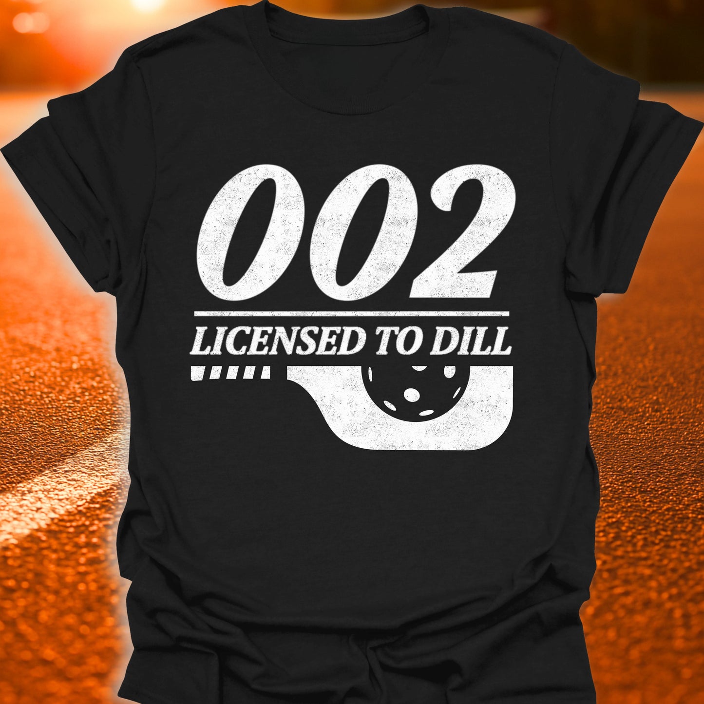 002 Licensed To Dill Pickleball T-Shirt