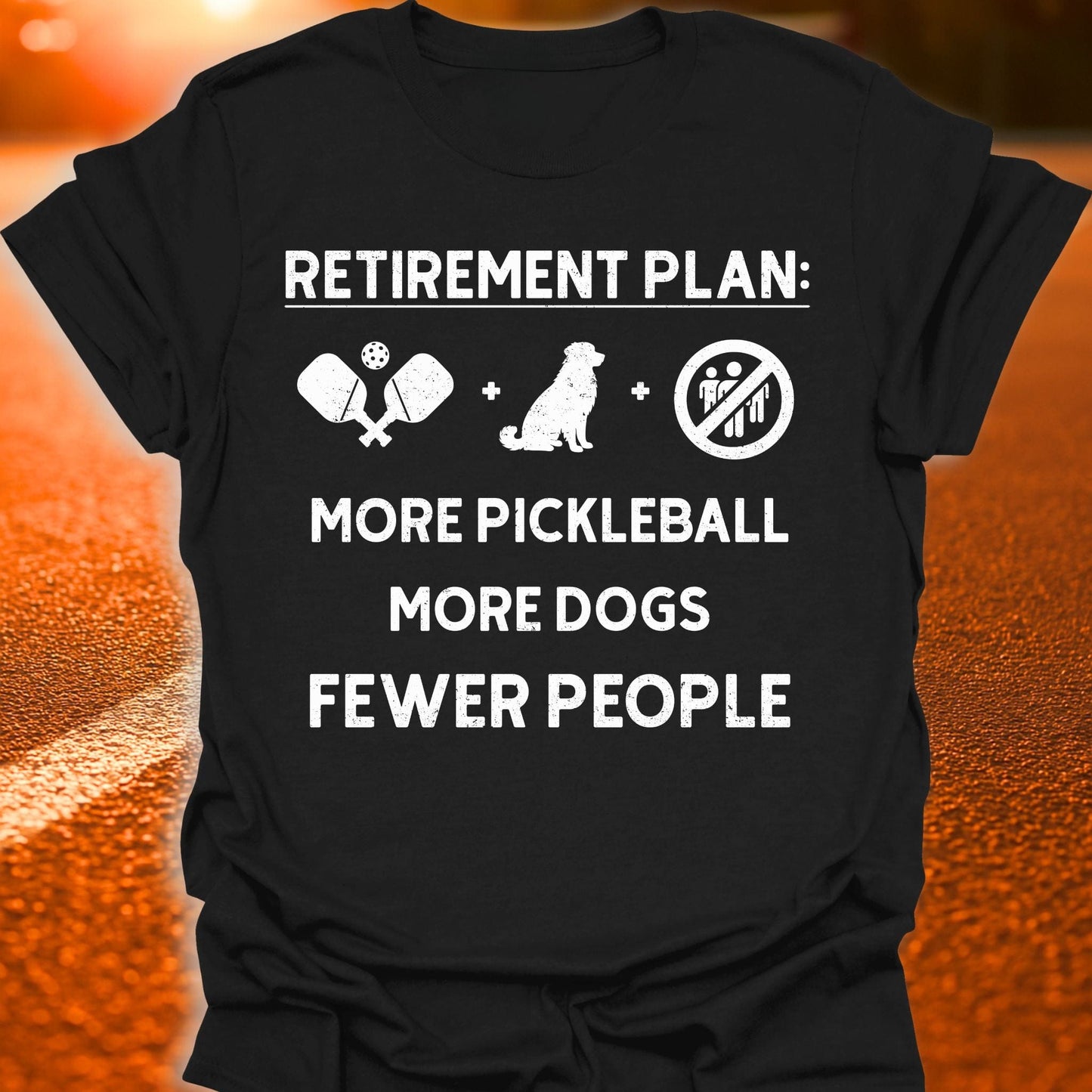 Retirement Plan Pickleball T-Shirt