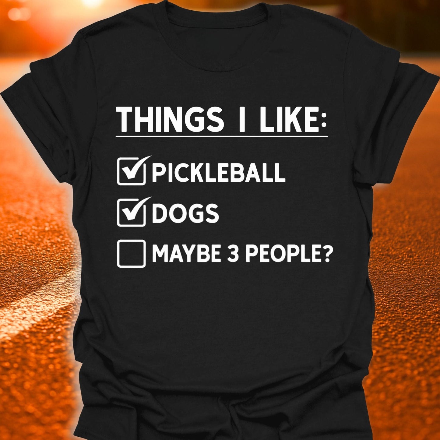 Things I Like Pickleball T-Shirt