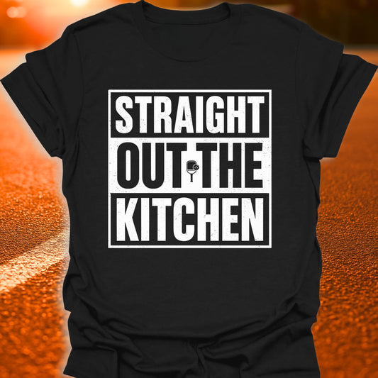 Straight Out The Kitchen T-Shirt