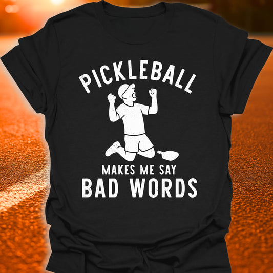 Bad Words Pickleball T-Shirt