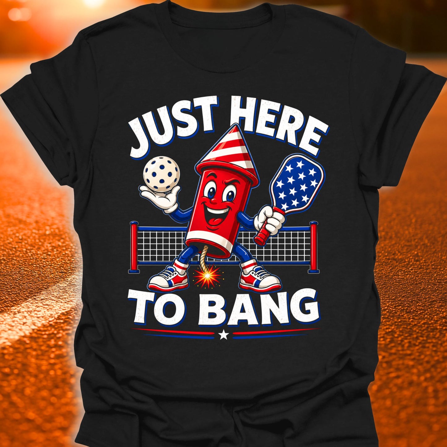 Just Here To Bang Firecracker Pickleball T-Shirt
