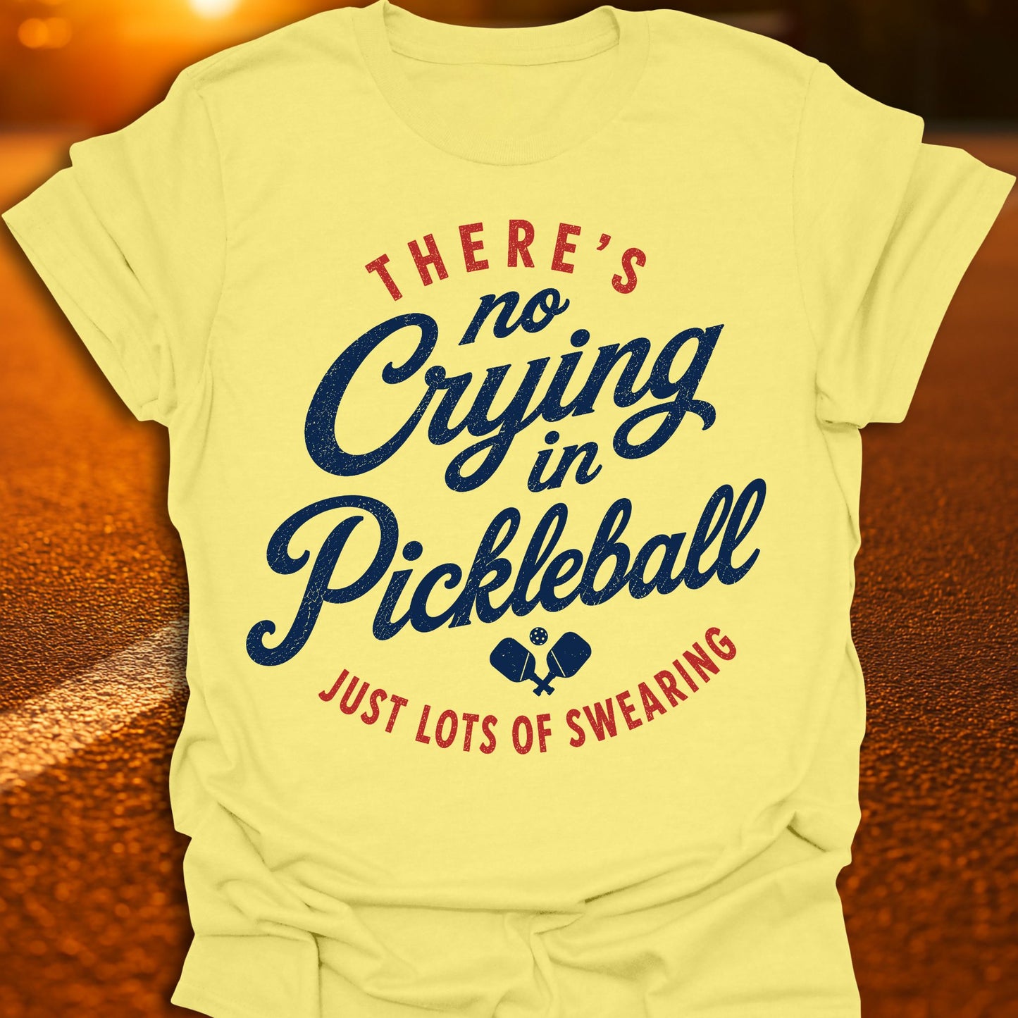 No Crying In Pickleball T-Shirt
