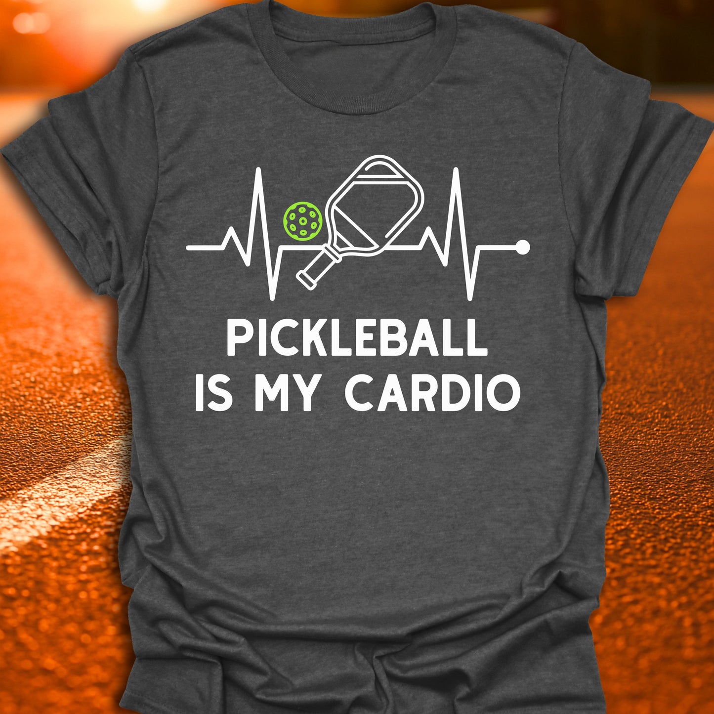 Pickleball Is My Cardio T-Shirt