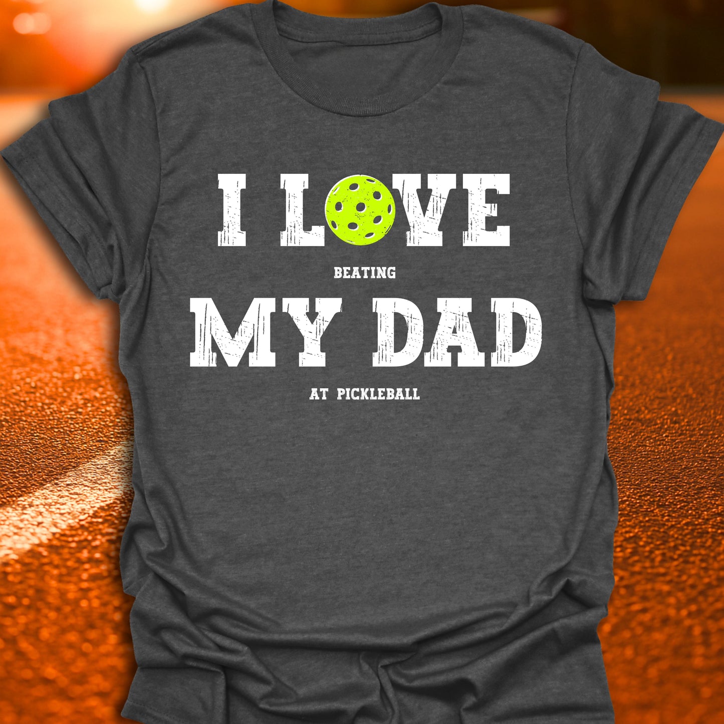 I Love My Dad Pickleball T-Shirt