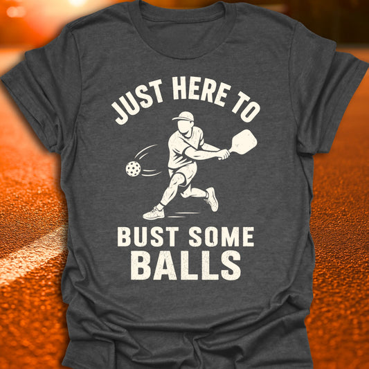 Just here To Bust Some Balls Varsity Pickleball T-Shirt