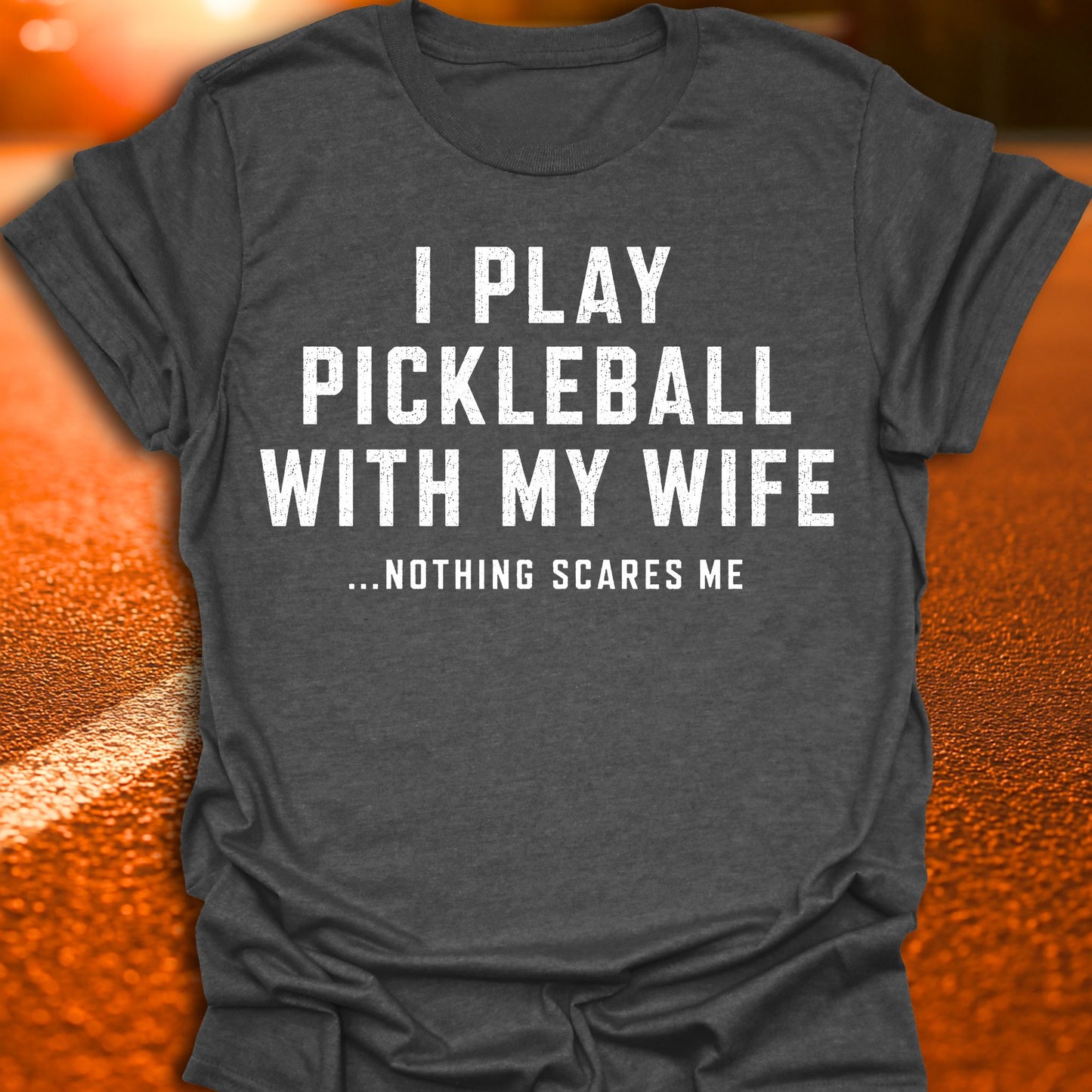 Nothing Scares Me Pickleball T-Shirt