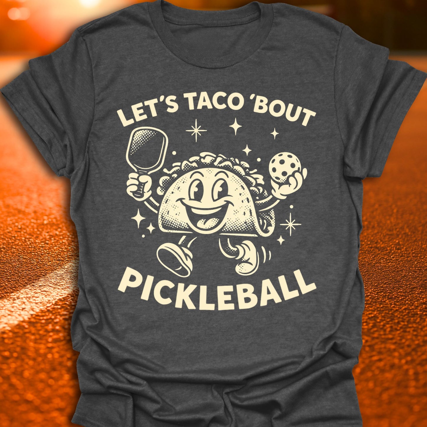 Let's Taco 'Bout Pickleball T-Shirt