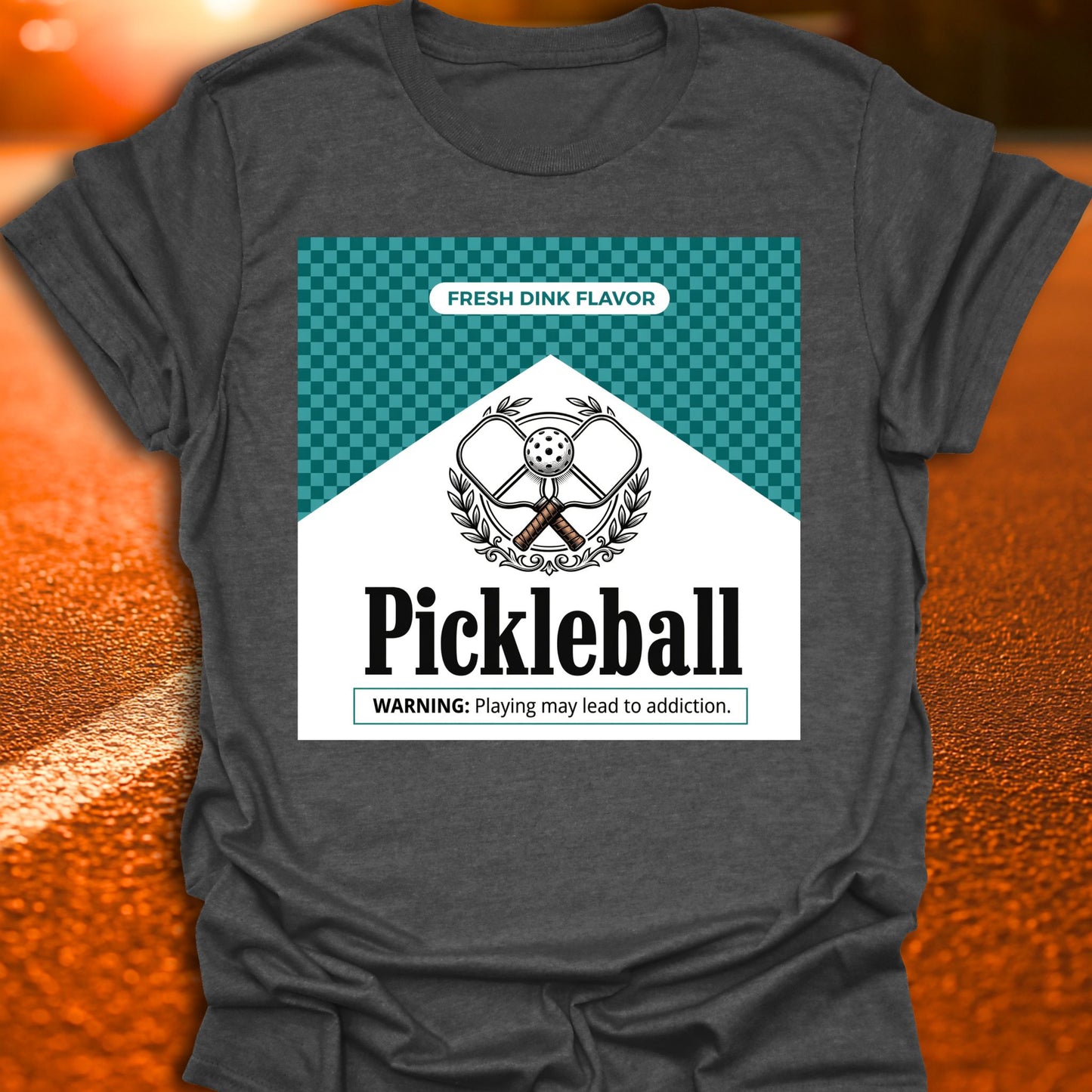 May Lead To Addiction Pickleball T-Shirt