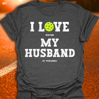 I Love My Husband Pickleball T-Shirt