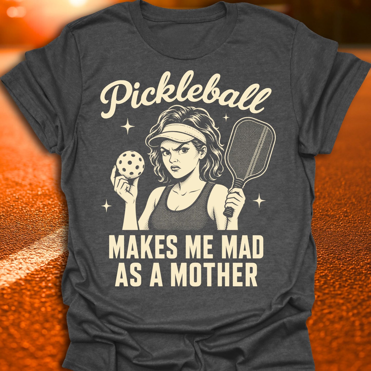 Mad As A Mother Vintage Pickleball T-Shirt
