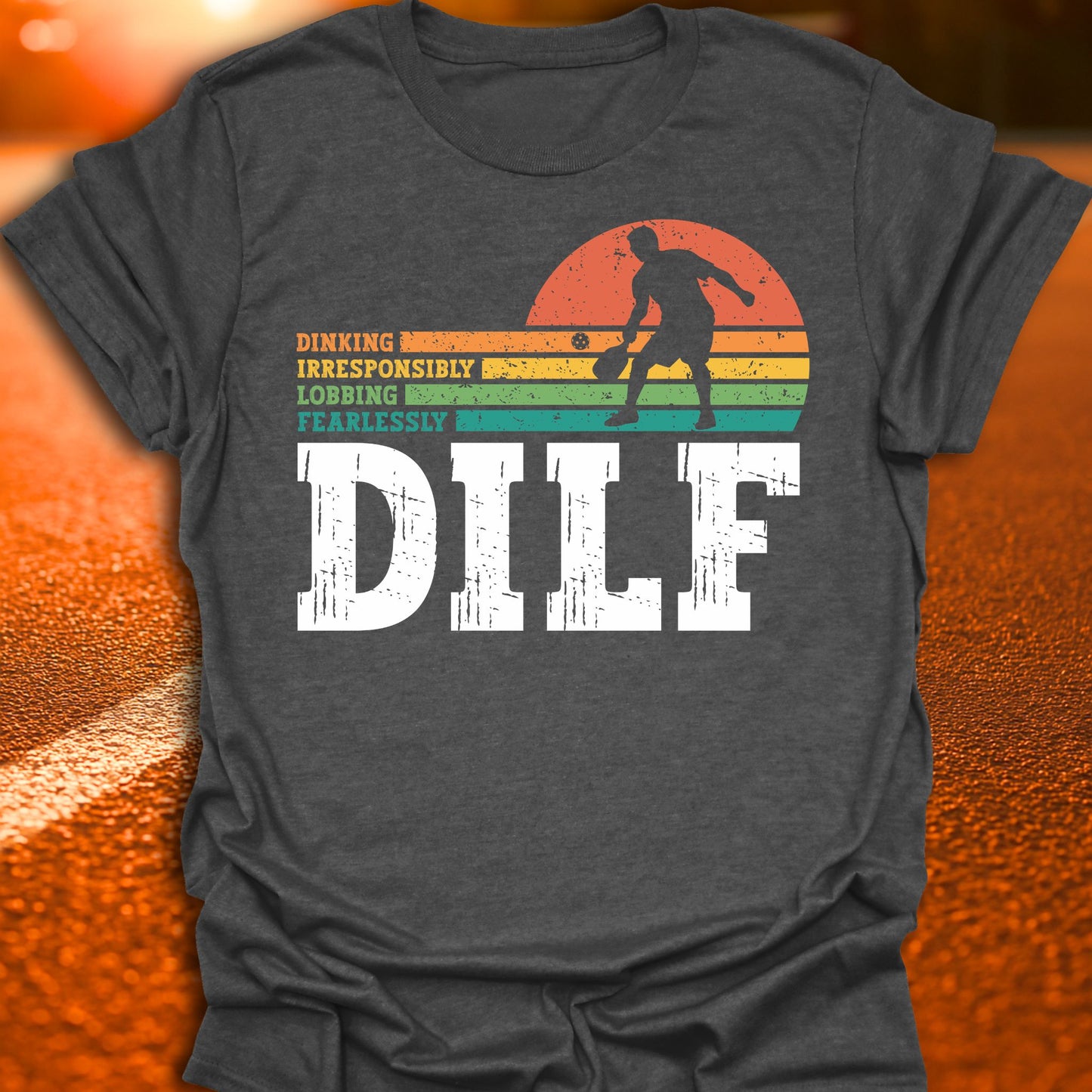 DILF Pickleball T-Shirt