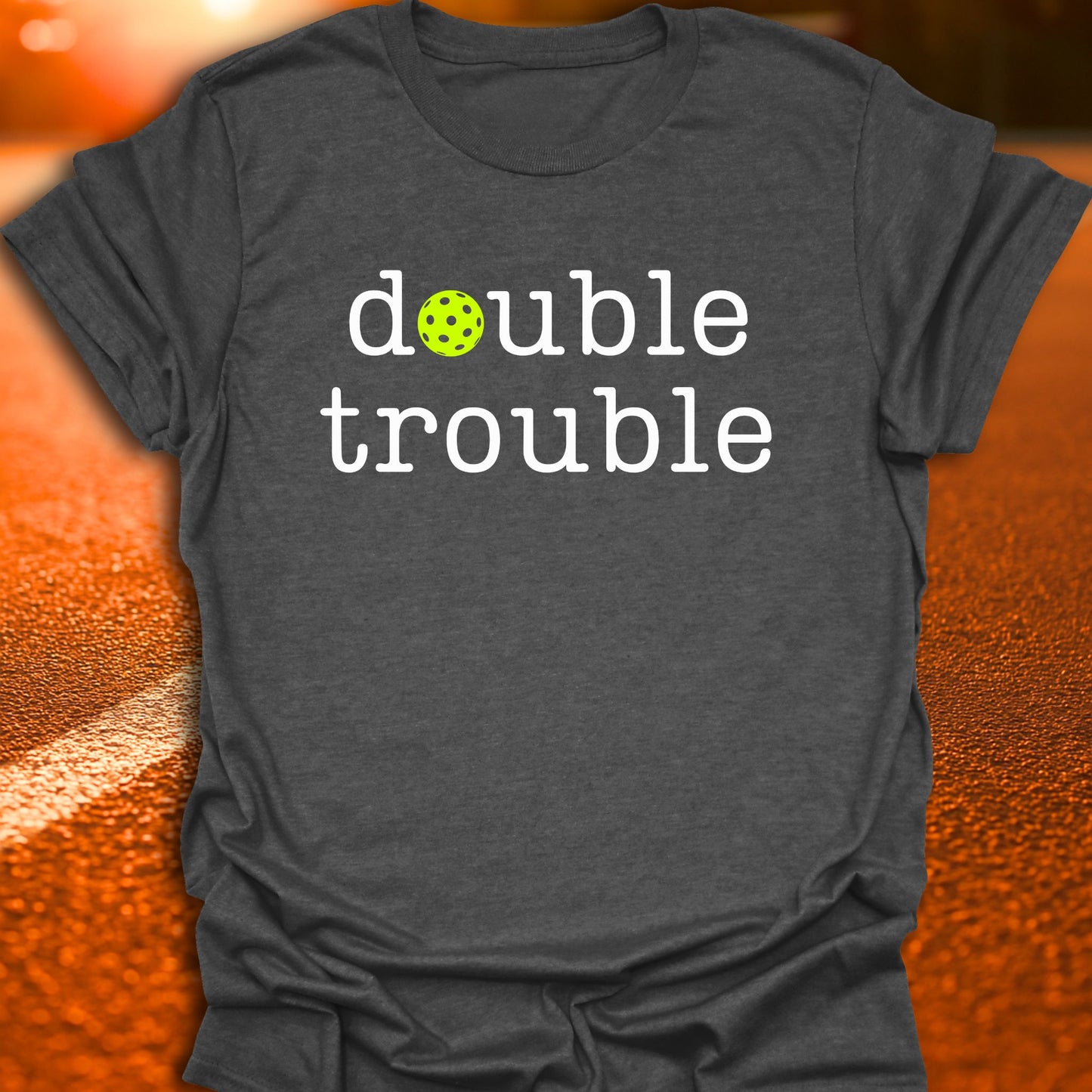 Double Trouble Pickleball T-Shirt