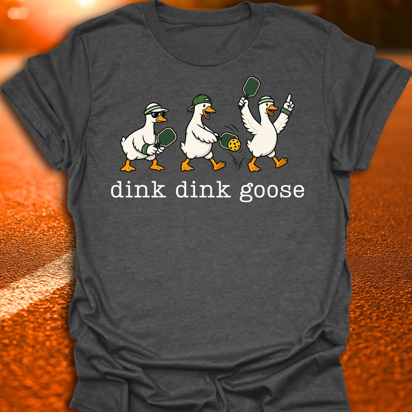 Dink Dink Goose Pickleball T-Shirt