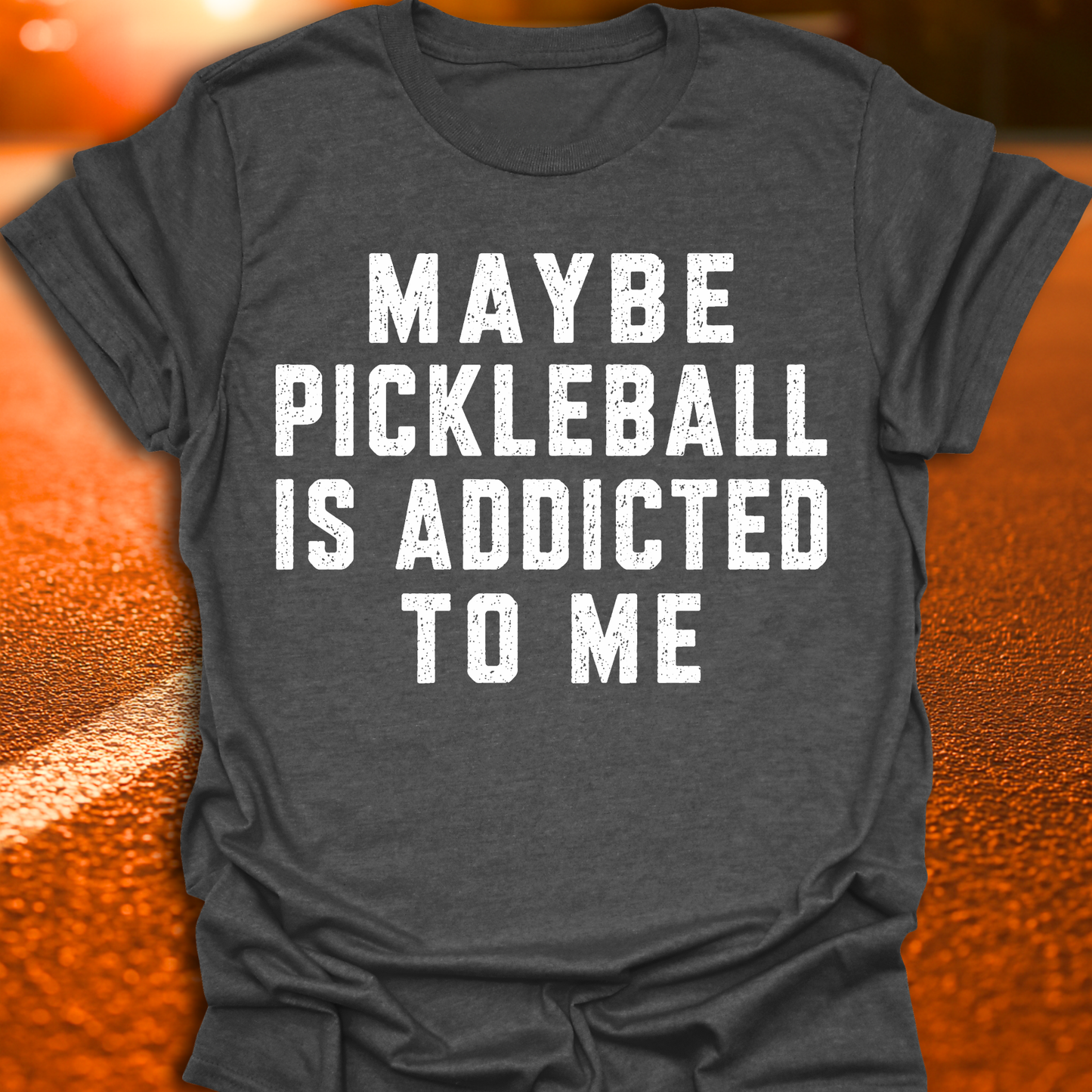 Addicted To Me Pickleball T-Shirt