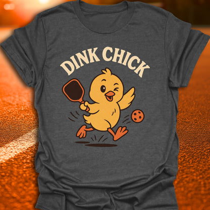 Dink Chick T-Shirt