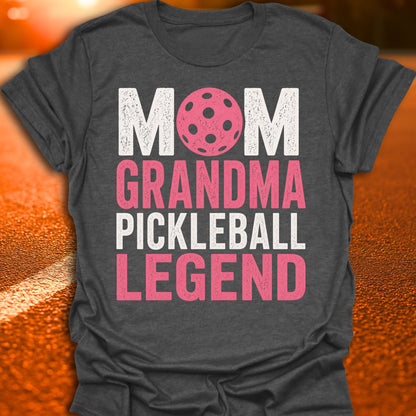 Mom, Grandma, Pickleball Legend T-Shirt