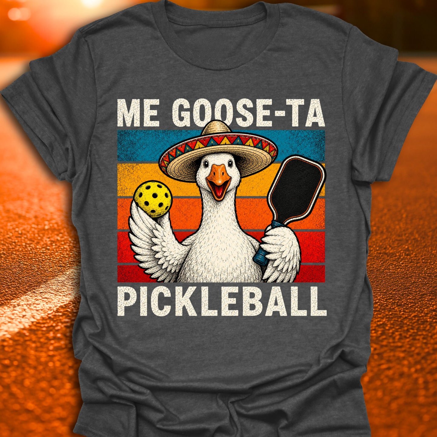 Me Goose-Ta Pickleball T-Shirt