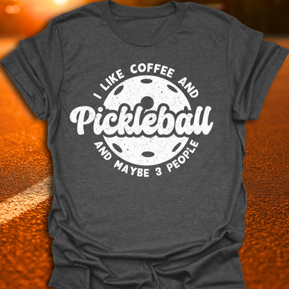 Coffee, Pickleball, 3 People T-Shirt