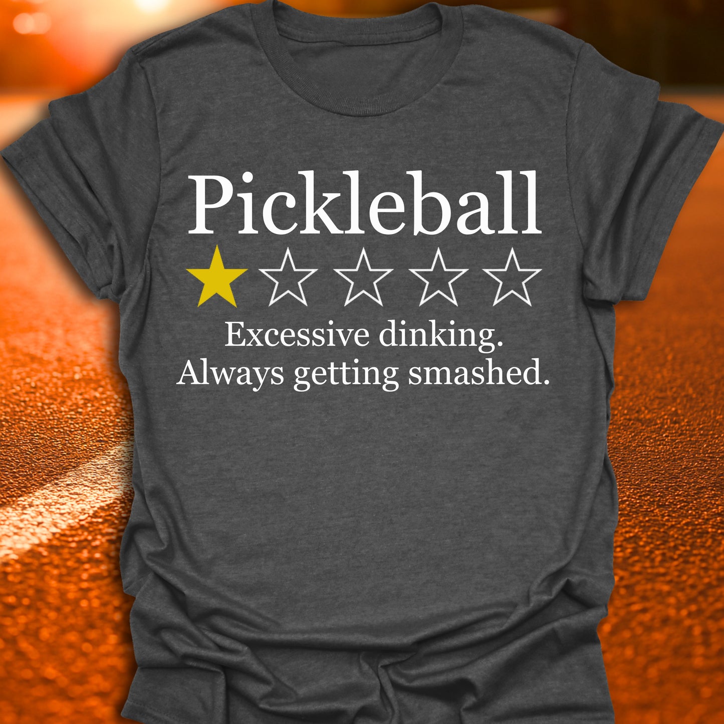 1 Star Review (Excessive Dinking) Pickleball T-Shirt