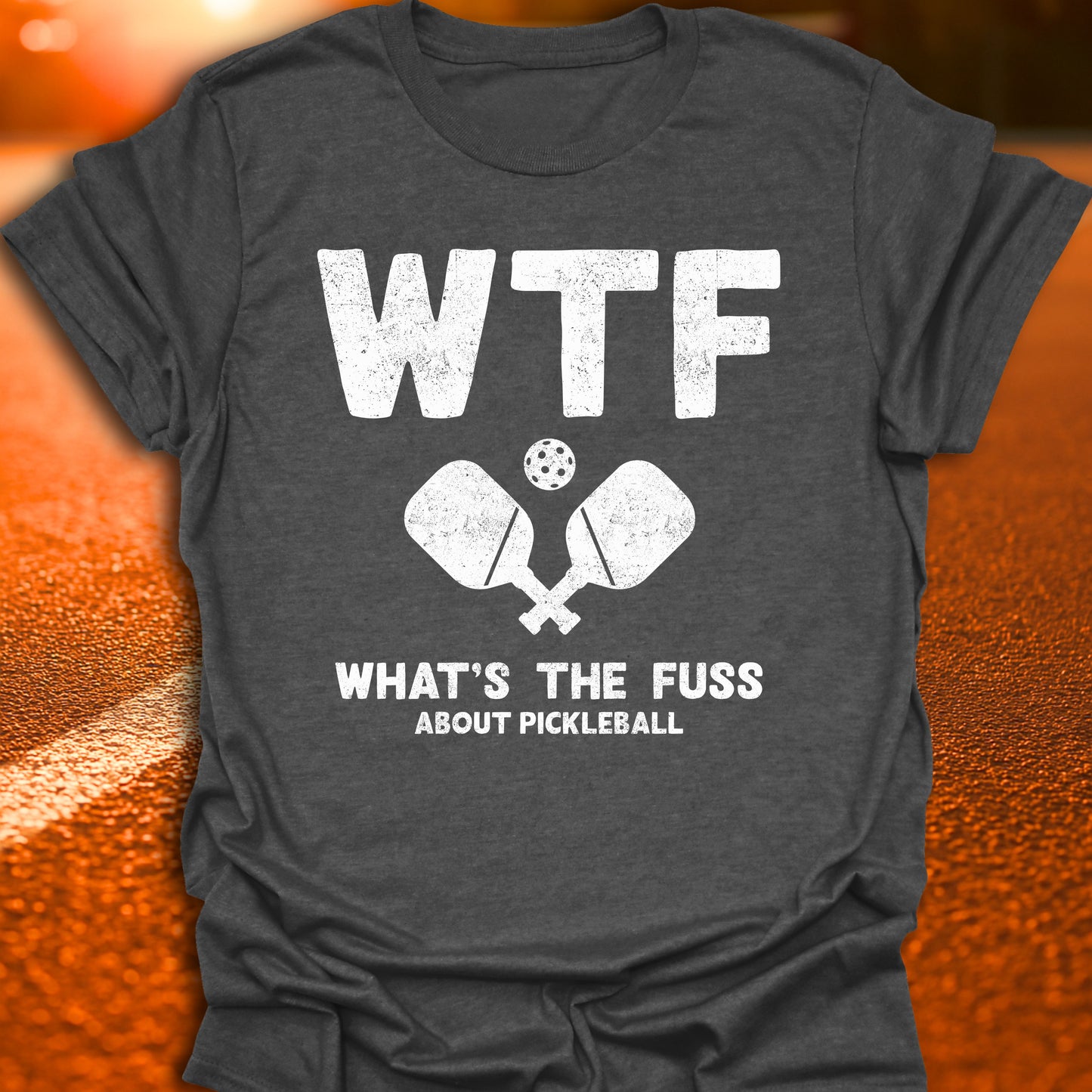WTF Pickleball T-Shirt