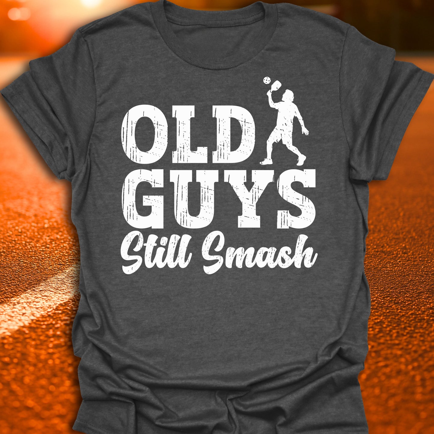 Old Guys Still Smash Pickleball T-Shirt
