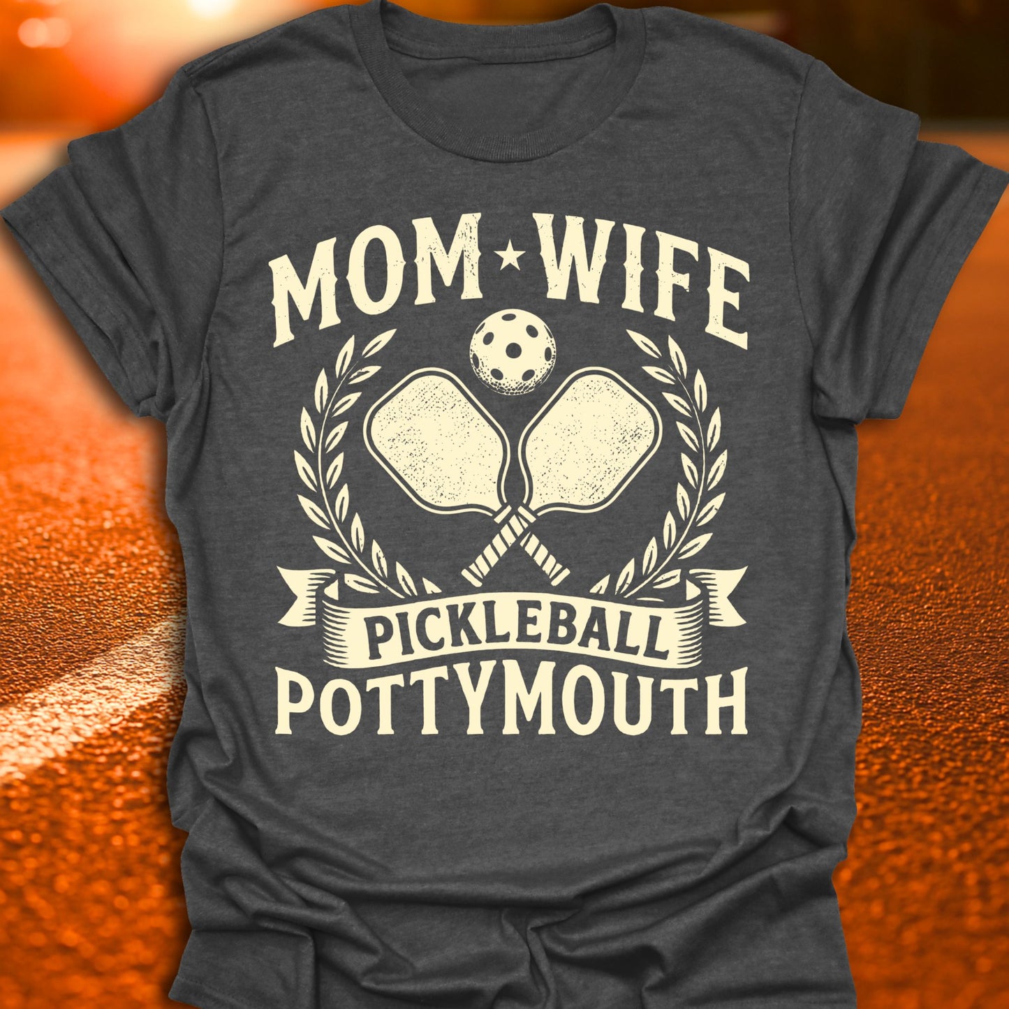 Mom, Wife, Pottymouth Vintage Pickleball T-Shirt
