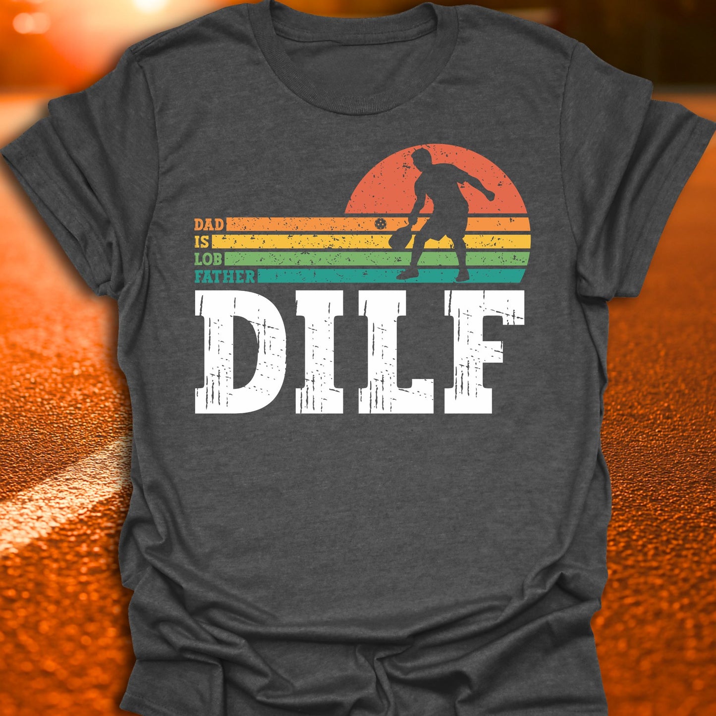 DILF Pickleball T-Shirt
